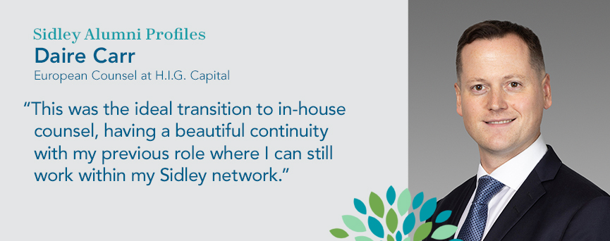 A Conversation With Daire Carr: European Counsel at H.I.G. Capital